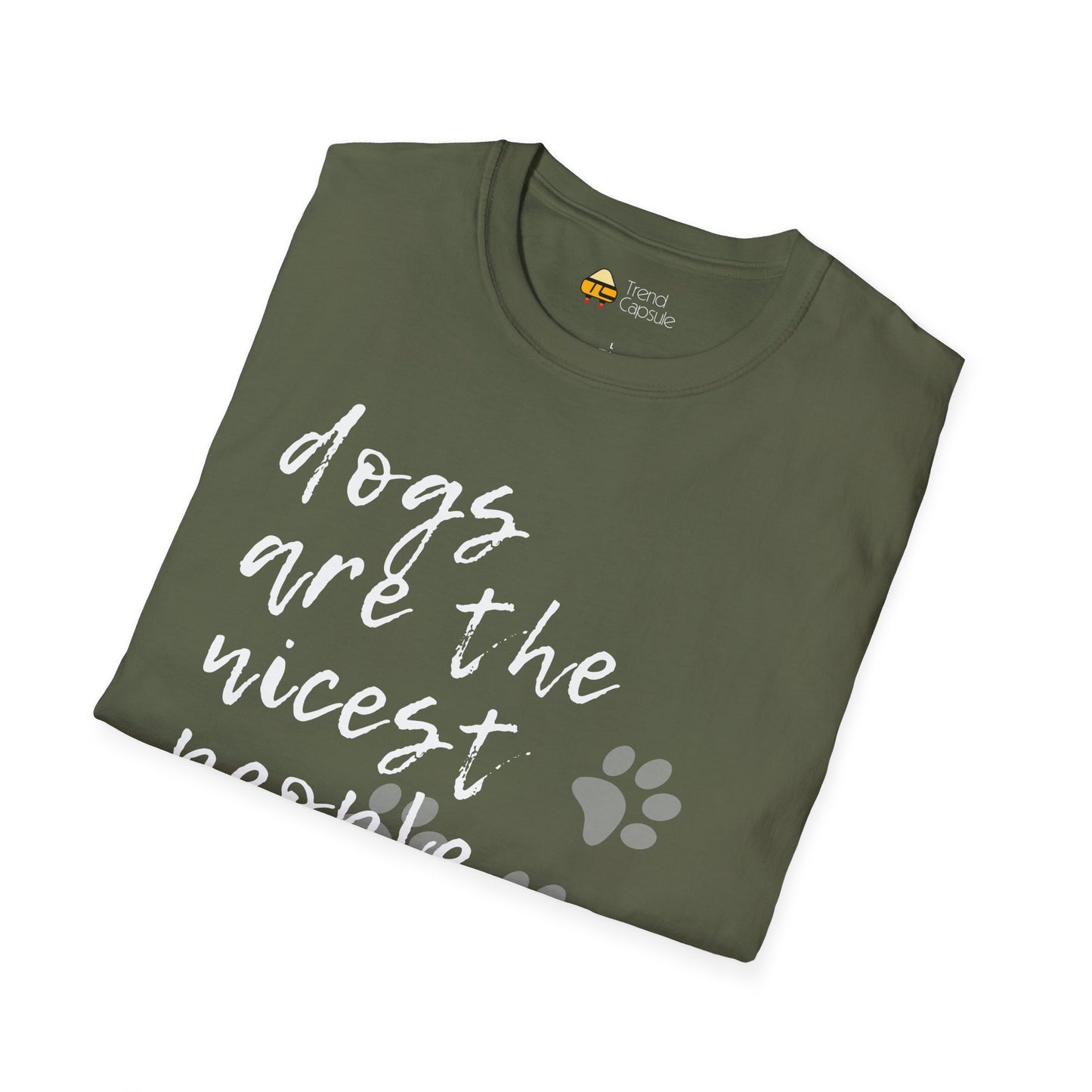 Dogs Are The Nicest People Softstyle T-Shirt