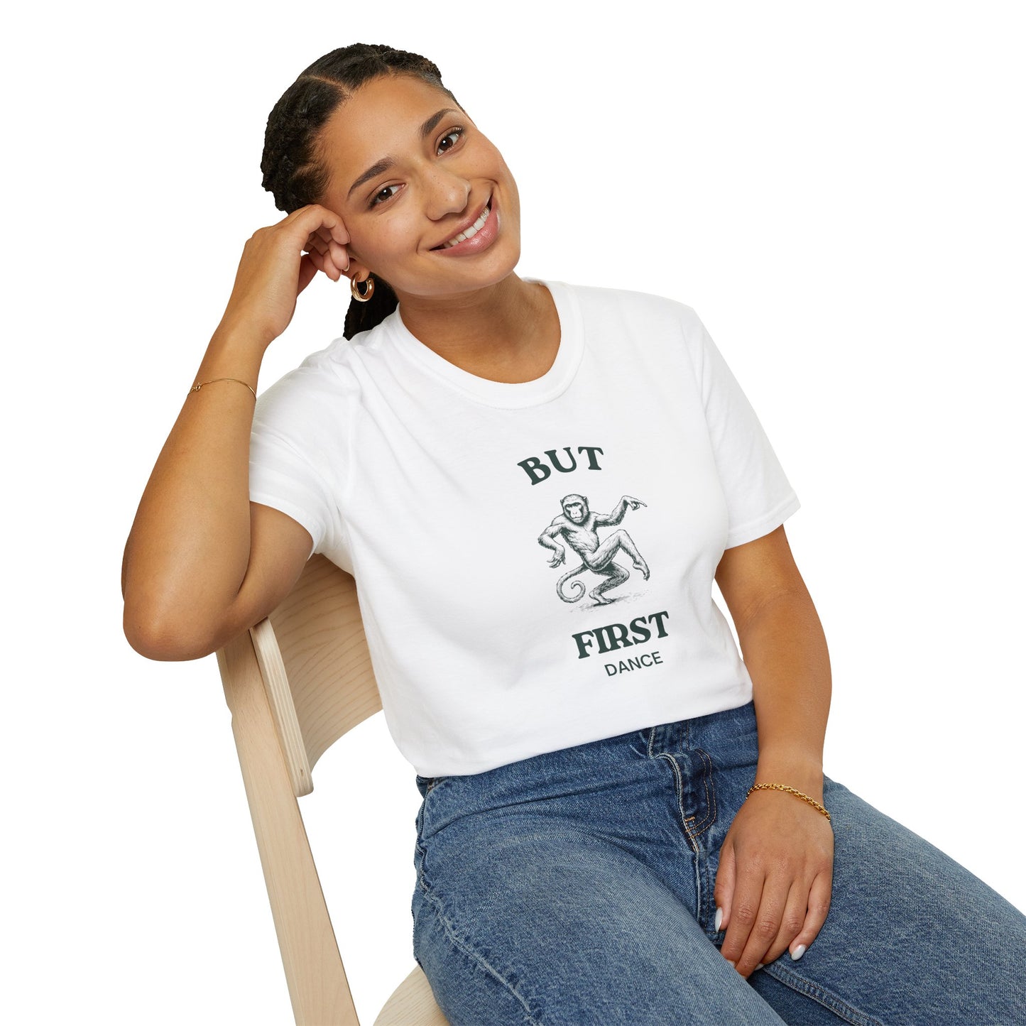 But First Dance Monkey Softstyle T-Shirt