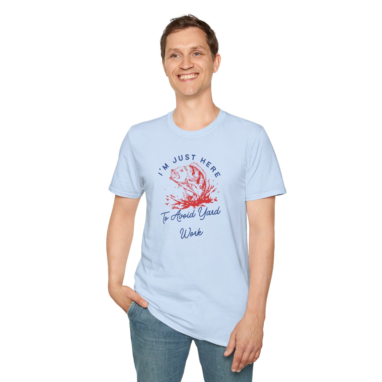 Fishing "I'm Just Here to Avoid Yard Work" T-Shirt
