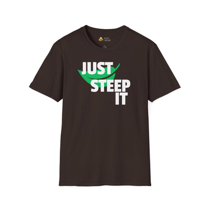 Just Steep It Tea Lover T-Shirt