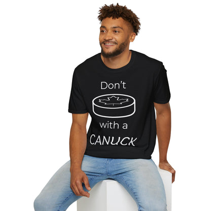 Don't Puck with a Canuck Softstyle T-Shirt