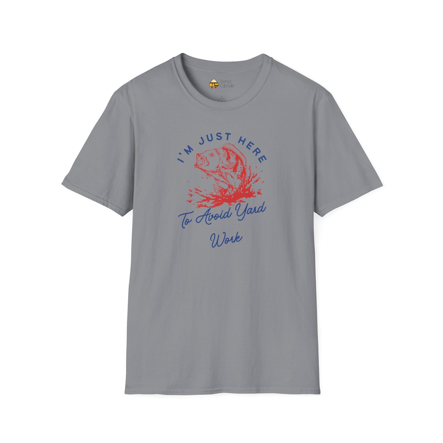 Fishing "I'm Just Here to Avoid Yard Work" T-Shirt