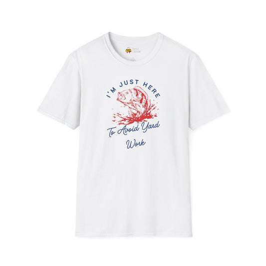 Fishing "I'm Just Here to Avoid Yard Work" T-Shirt