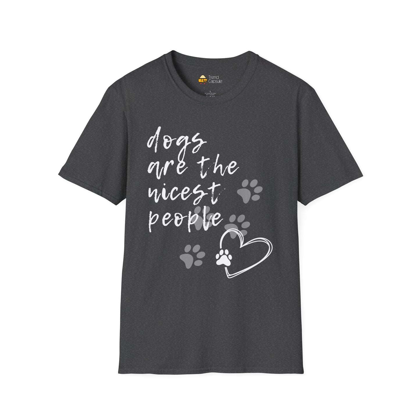 Dogs Are The Nicest People Softstyle T-Shirt