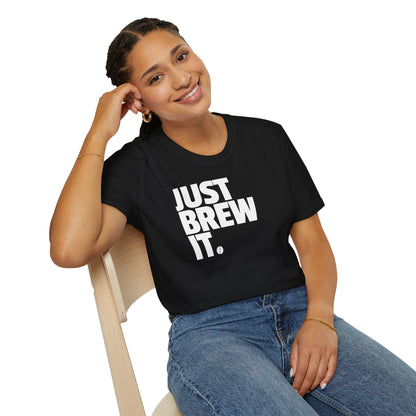 Just Brew It Coffee Lover T-Shirt
