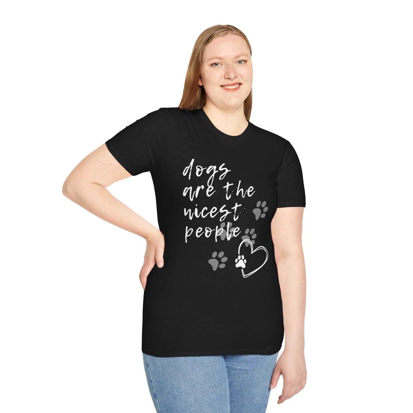 Dogs Are The Nicest People Softstyle T-Shirt