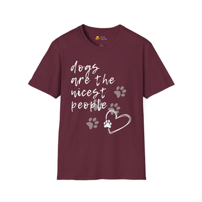 Dogs Are The Nicest People Softstyle T-Shirt