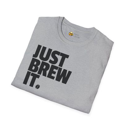 Just Brew It Coffee Lover T-Shirt