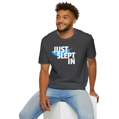 Just Slept In Casual Graphic T-Shirt