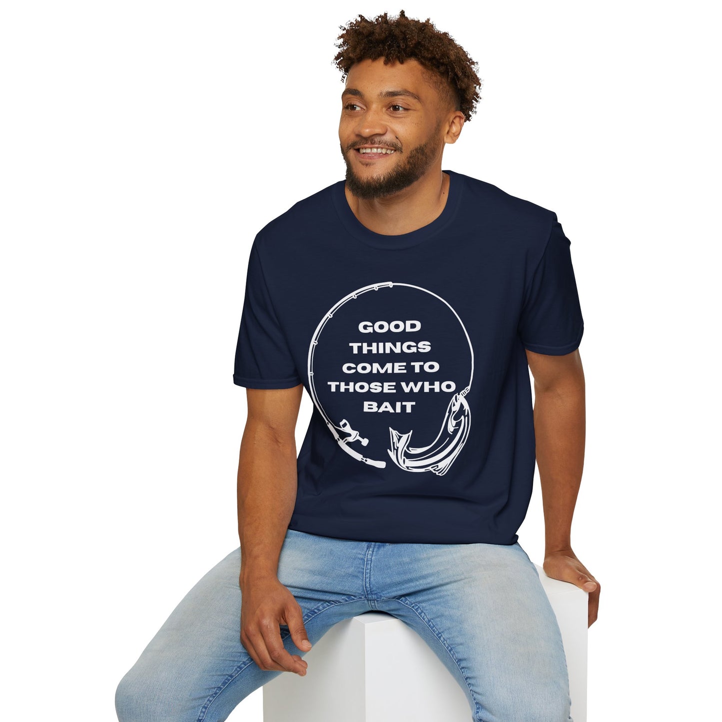 Fishing "Good Things Come to Those Who Bait" Softstyle T-Shirt