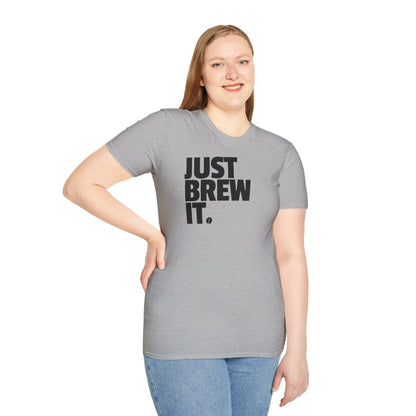 Just Brew It Coffee Lover T-Shirt