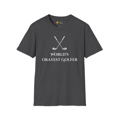 World's Okayest Golfer T-Shirt