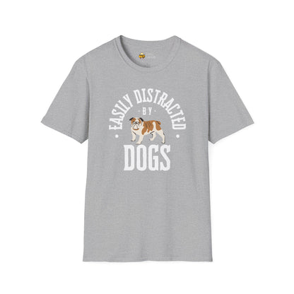 Easily Distracted by Dogs T-Shirt