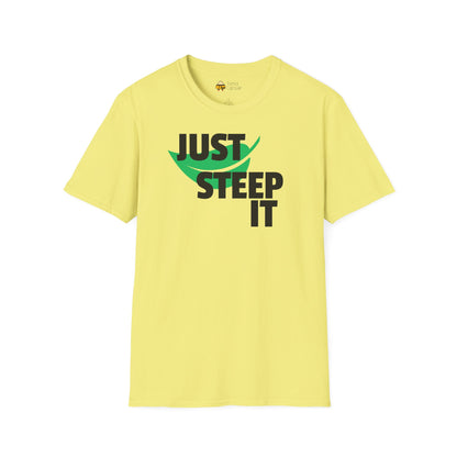 Just Steep It Tea Lover T-Shirt
