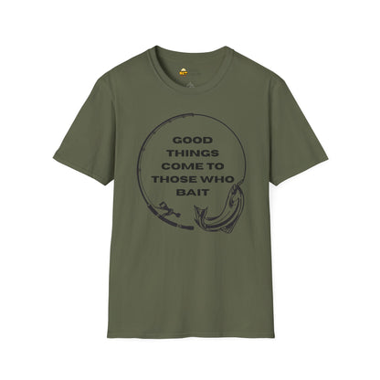 Fishing "Good Things Come to Those Who Bait" Softstyle T-Shirt