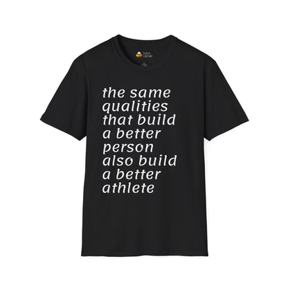 Inspirational Better Person & Athlete Softstyle T-Shirt