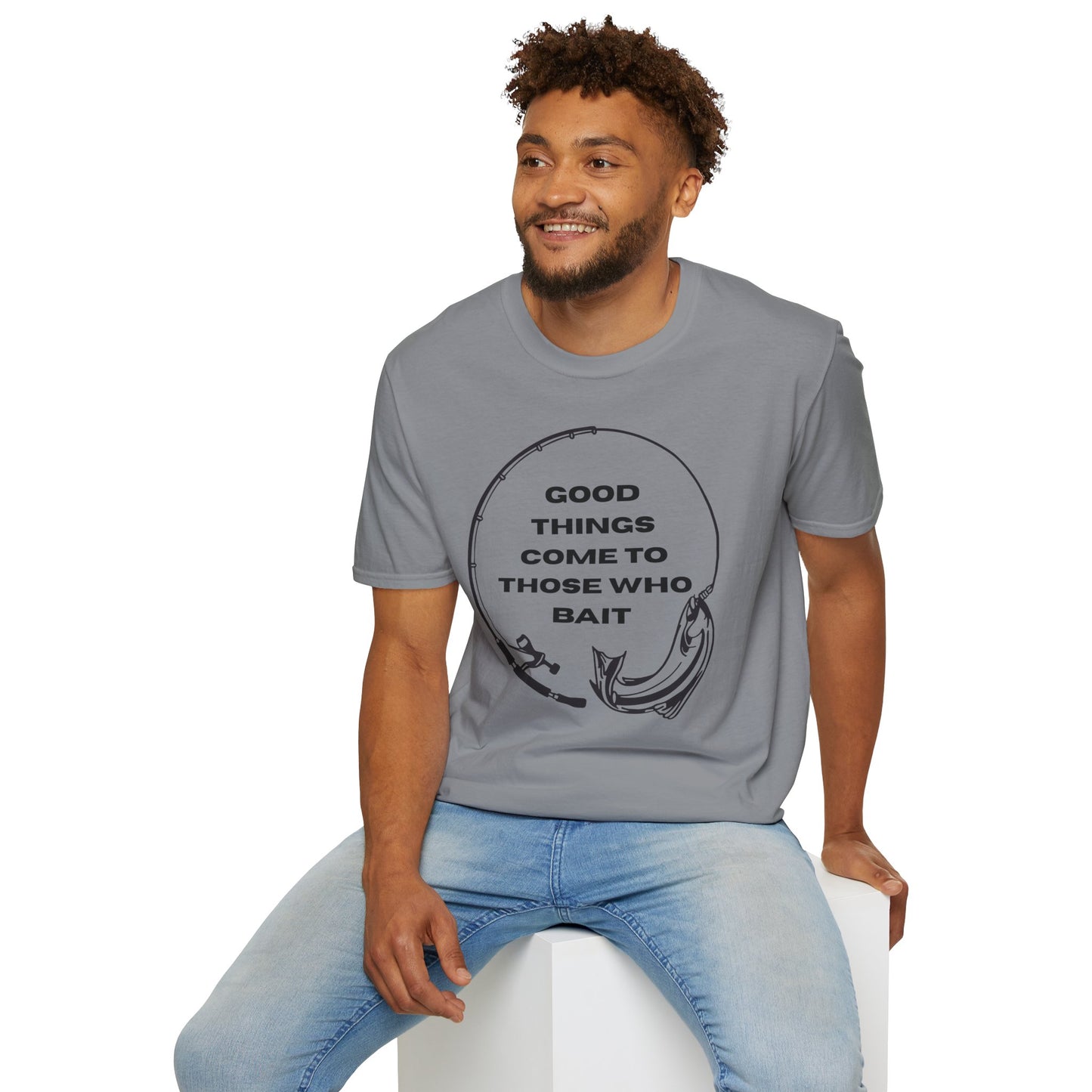 Fishing "Good Things Come to Those Who Bait" Softstyle T-Shirt