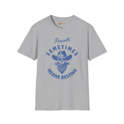 "Growth Sometimes Means Resting" Softstyle T-Shirt