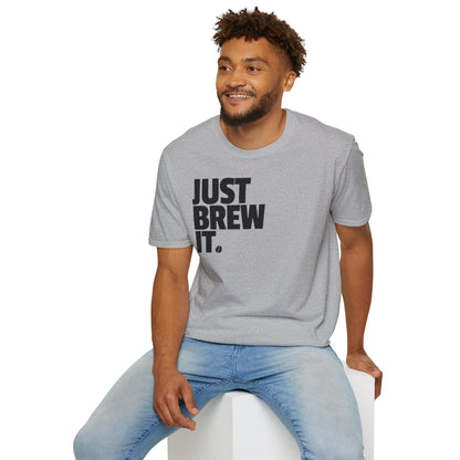 Just Brew It Coffee Lover T-Shirt