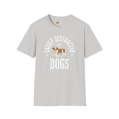 Easily Distracted by Dogs T-Shirt