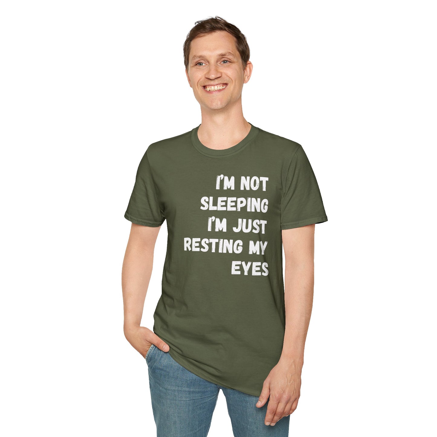 "I'm Not Sleeping, I'm Just Resting My Eyes" T-Shirt
